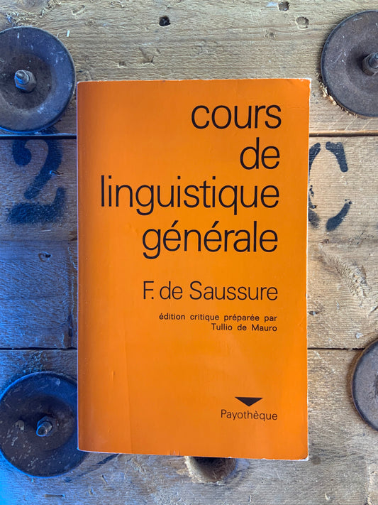 Cours de linguistique générale - F. De Saussure