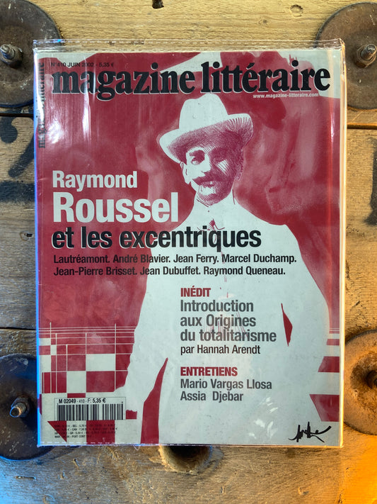 Raymond Roussel et les excentriques [ Magazine Littéraire ]