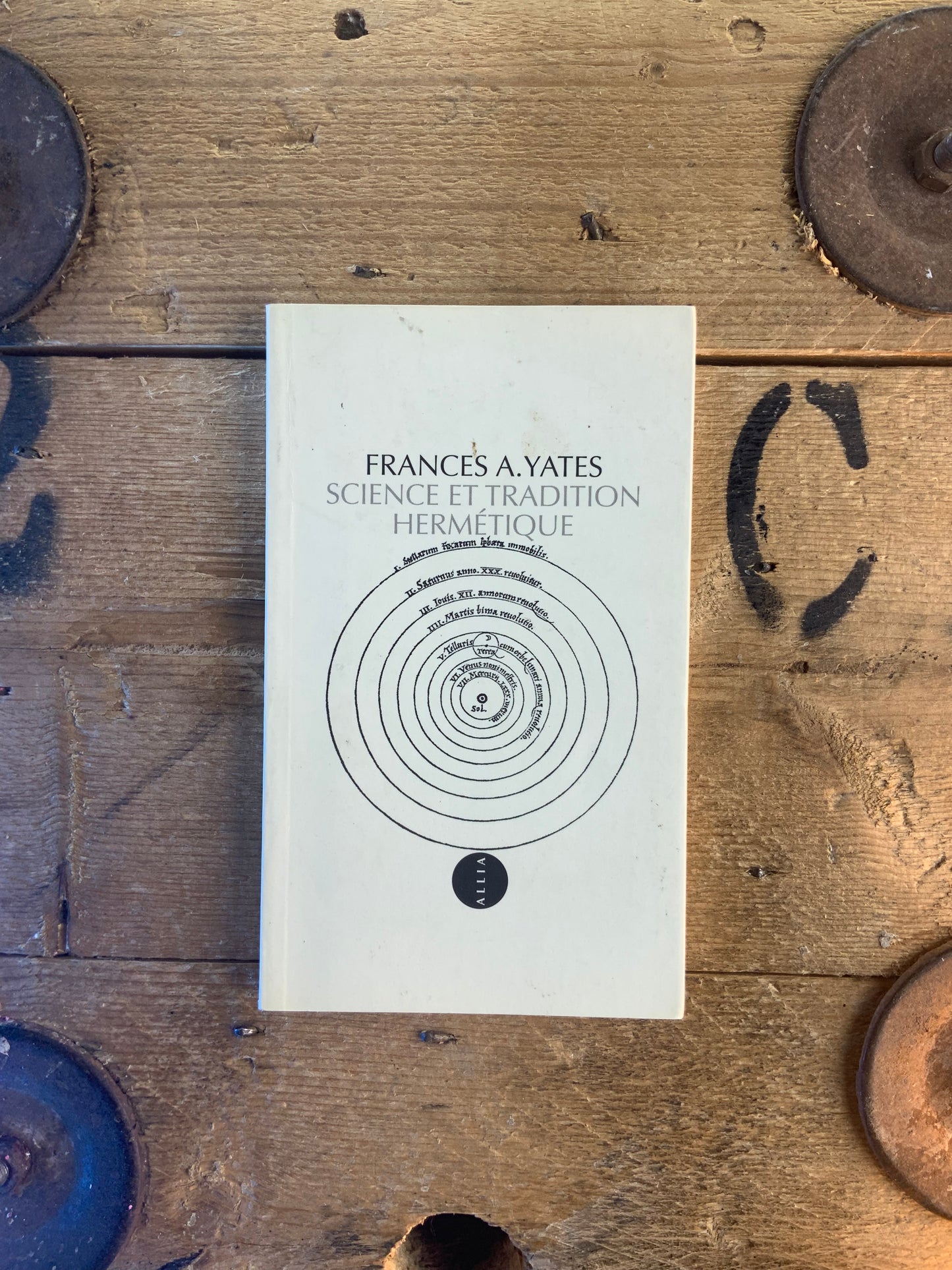 Science et tradition hermétique - Frances A. Yates