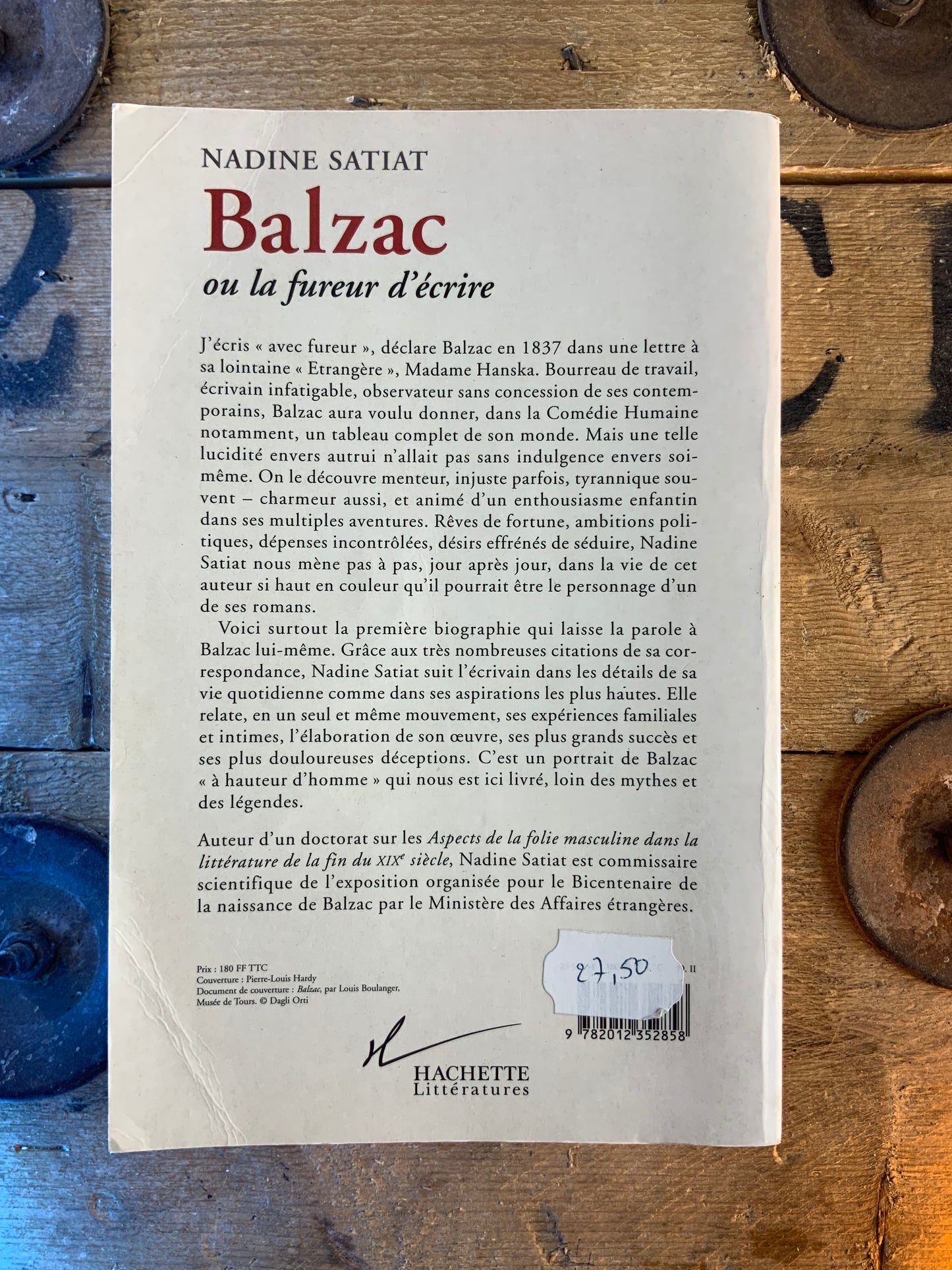Balzac ou la fureur d’écrire - Nadine Satiat