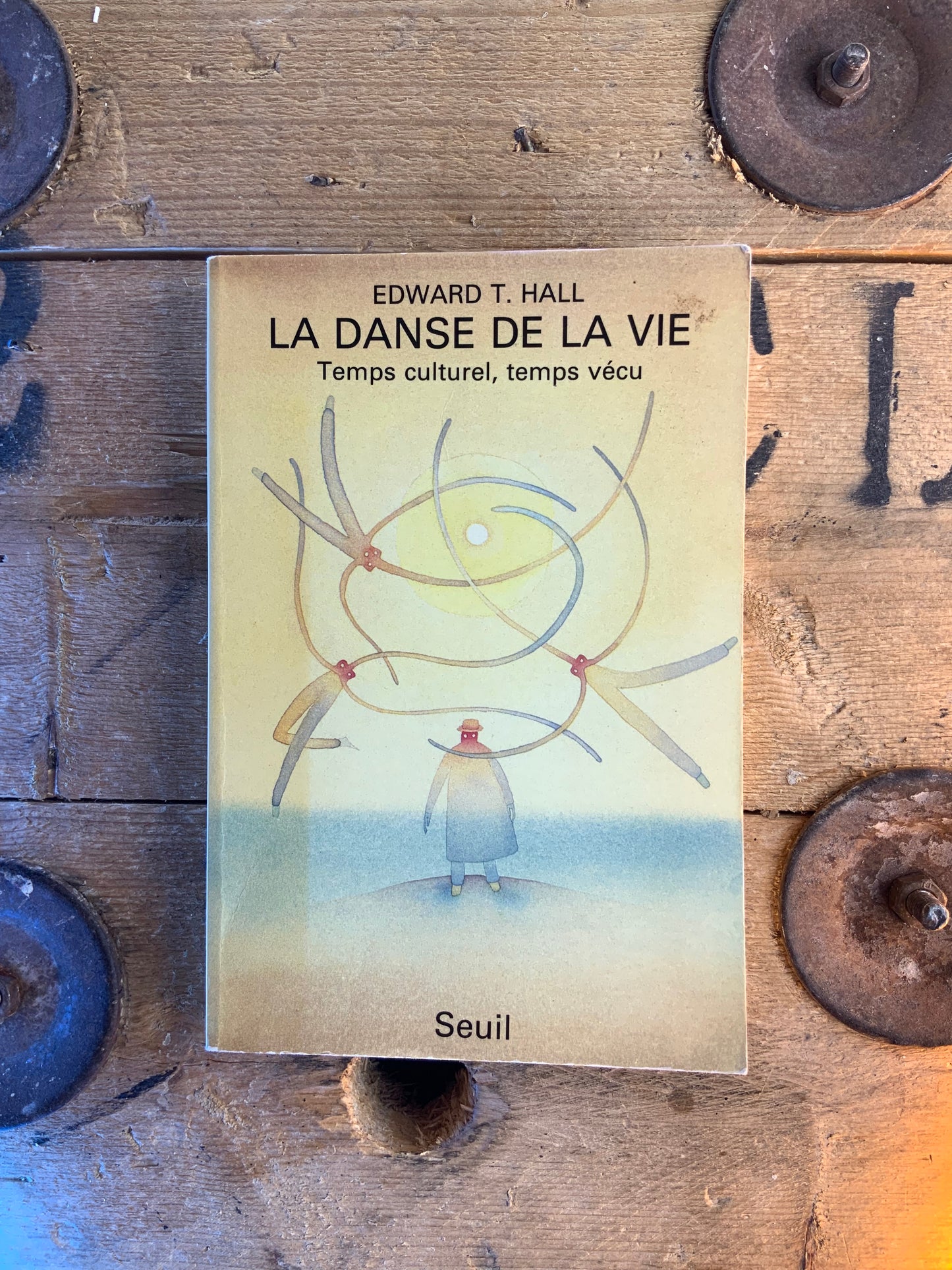 La danse de la vie : temps culturel, temps vécu - Edward T. Hall