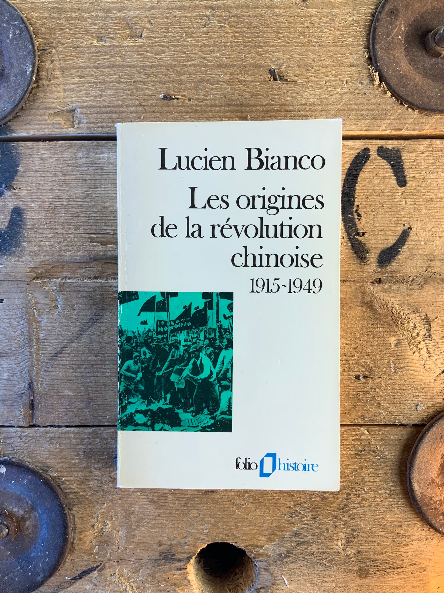 Les origines de la révolution chinoise 1915-1945 - Lucien Bianco