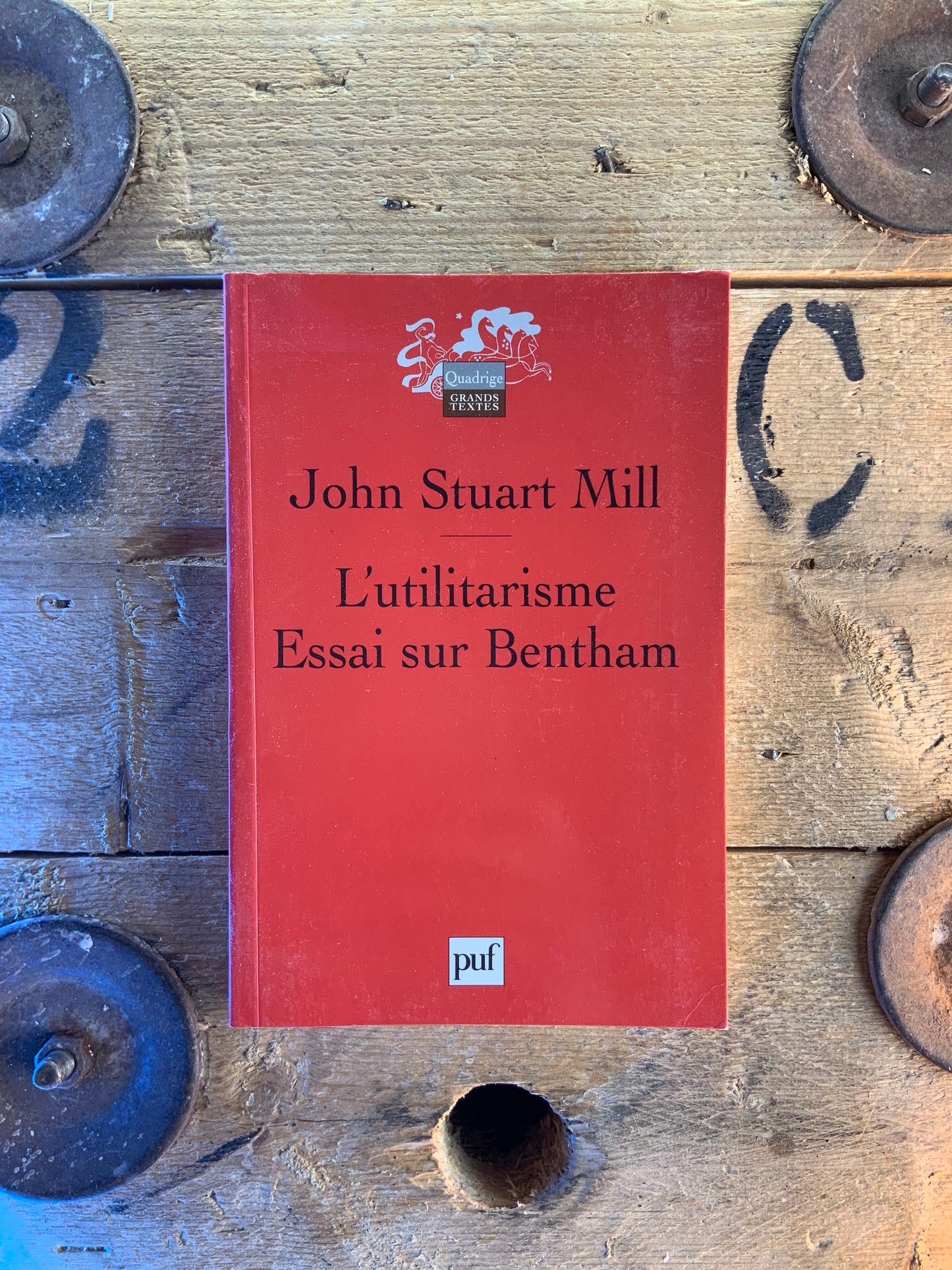 L’utilitarisme . Essai sur Bentham - John Stuart Mill