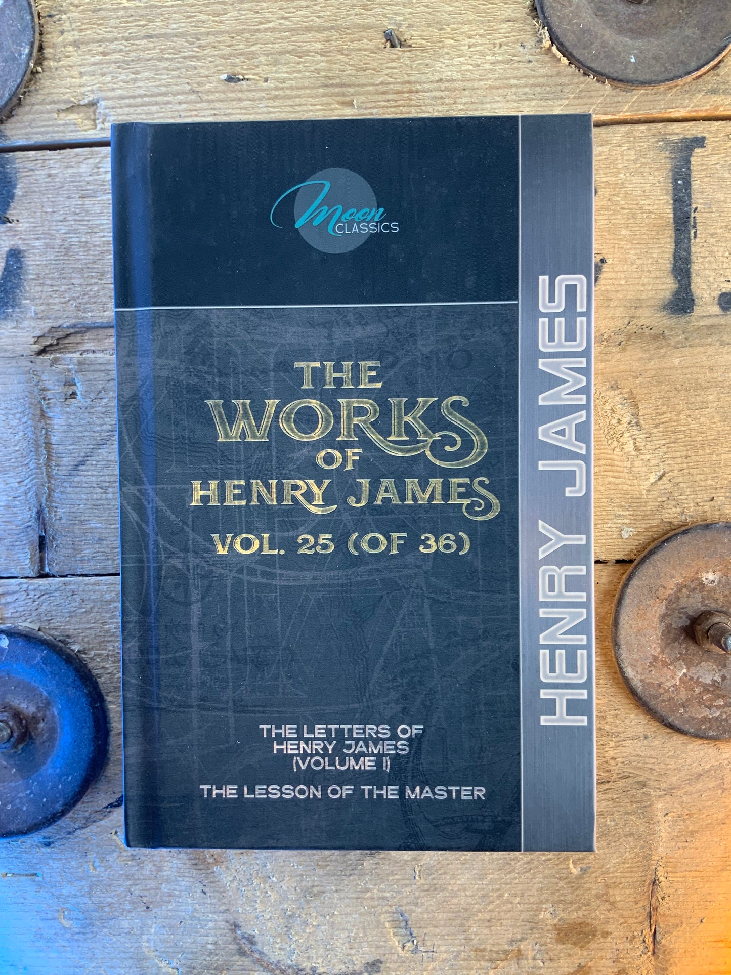 The works of Henry James Vol. 25 : The letters of Henry James I (Hardcover)