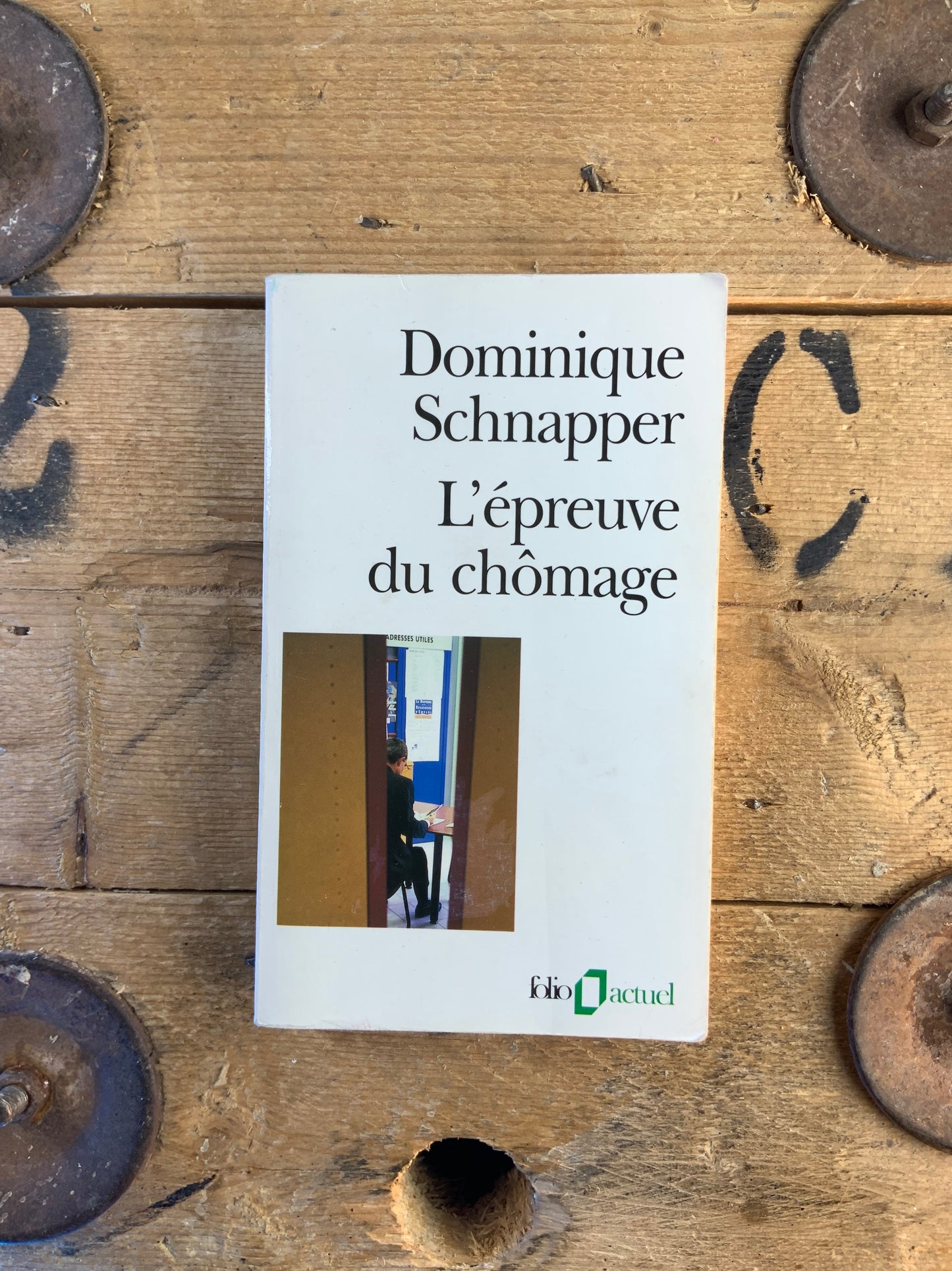 L’épreuve du chômage - Dominique Schnapper