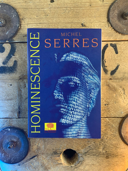 Hominescence - Michel Serres