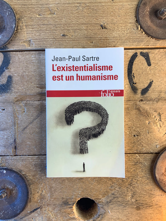 L’existentialisme est un humanisme - Jean-Paul Sartre