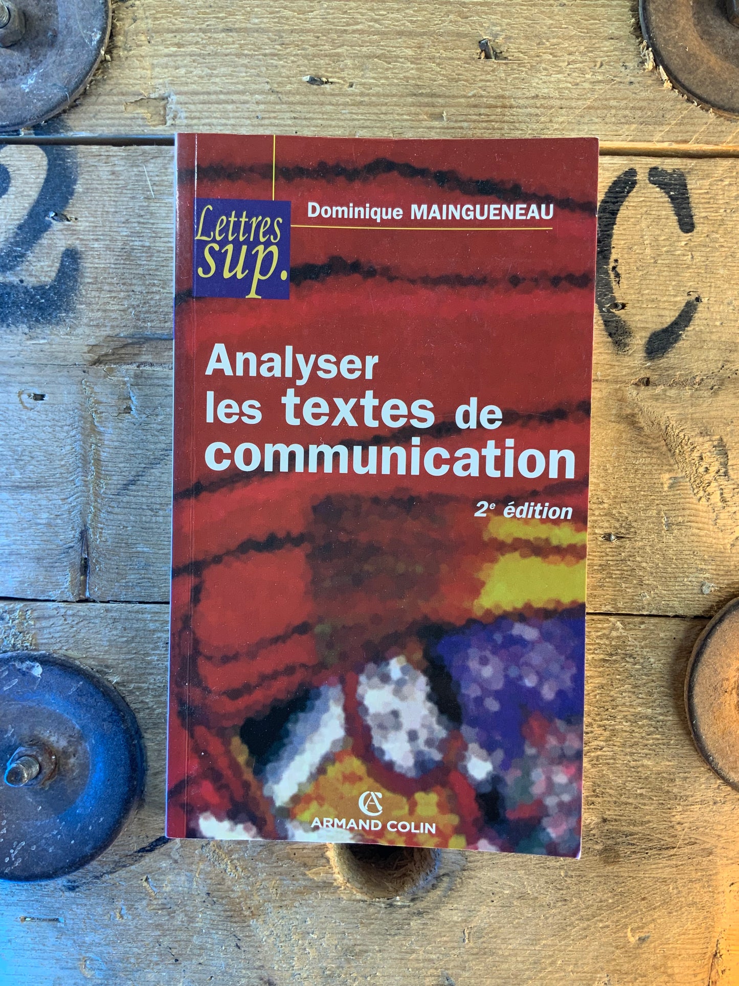 Analyser les textes de communication - Dominique Maingueneau