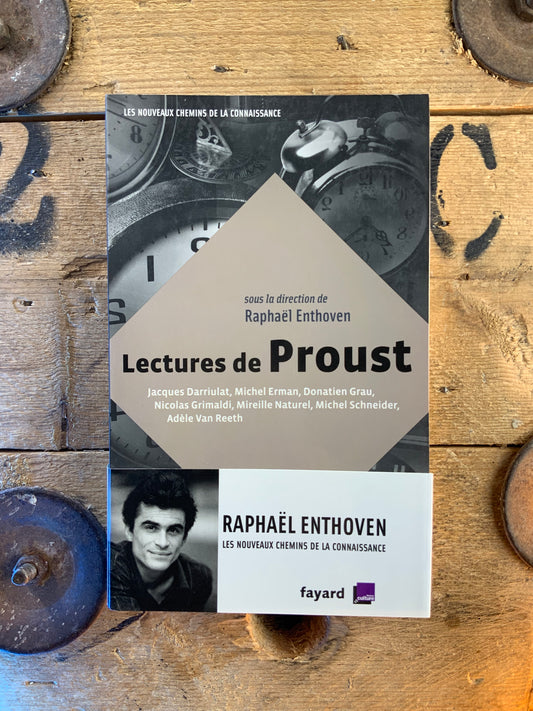 Lectures de Proust - Raphaël Enthoven