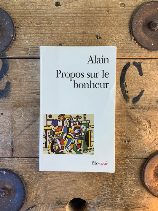 Propos sur le bonheur - Alain
