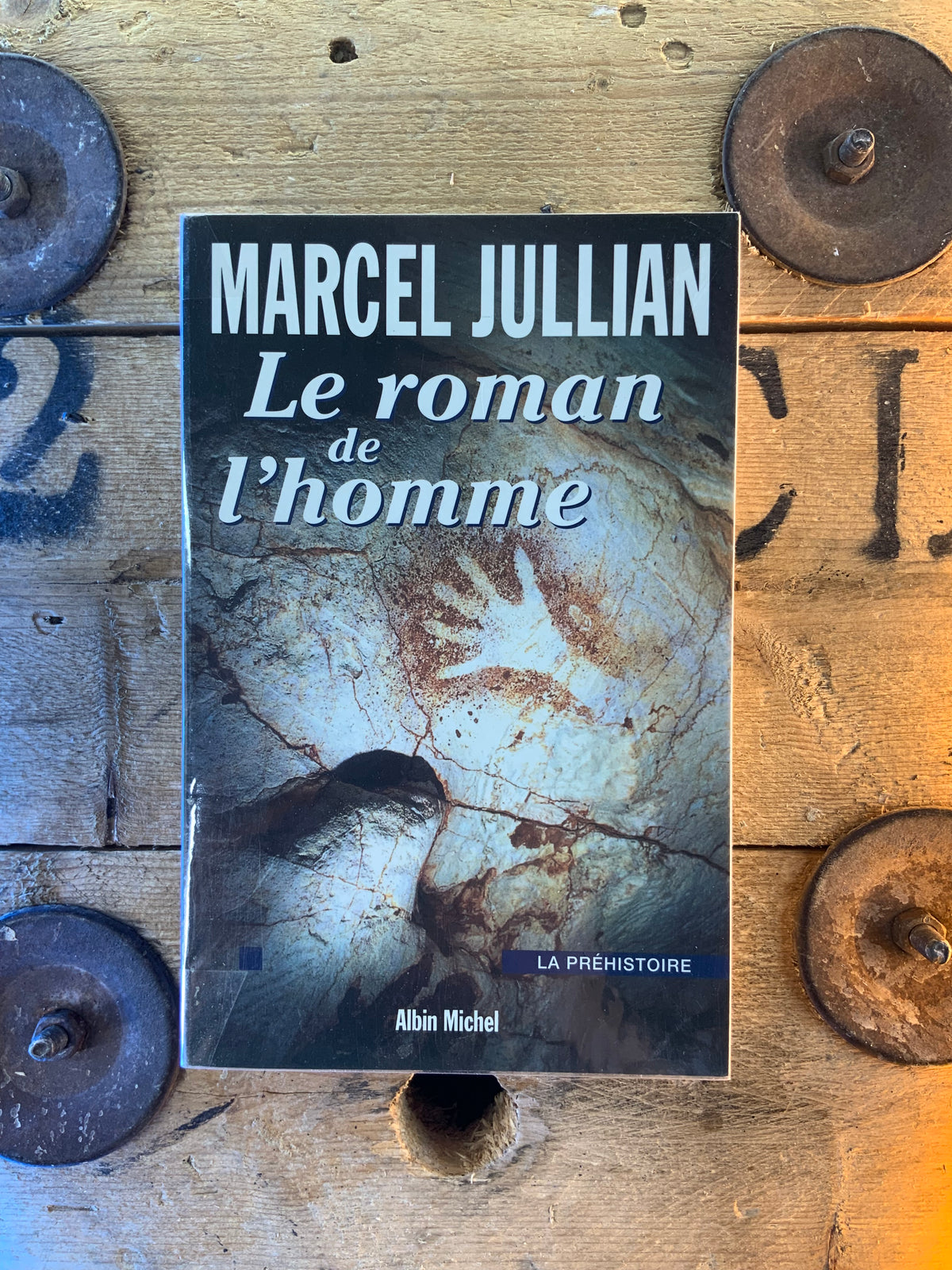 Le roman de l’homme : la préhistoire - Marcel Jullian