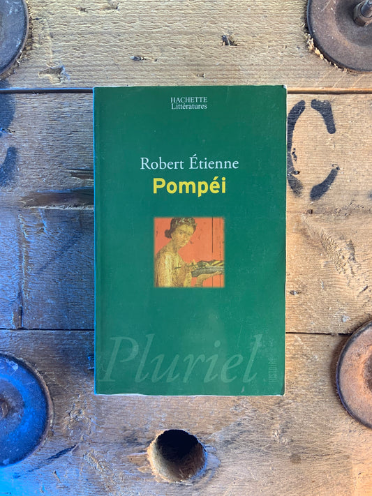 Pompéi - Robert Étienne
