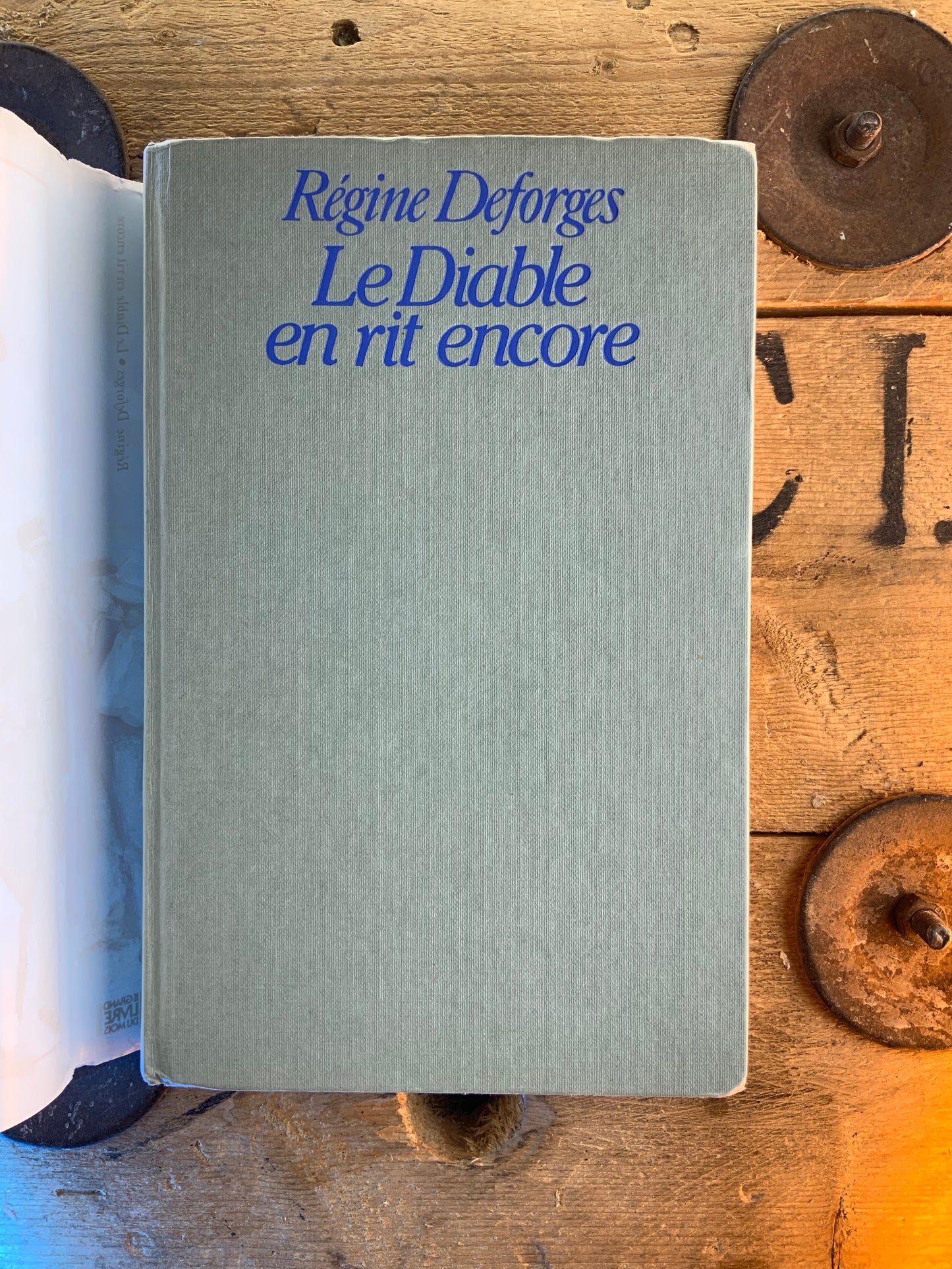 Le Diable en rit encore - Régine Deforges
