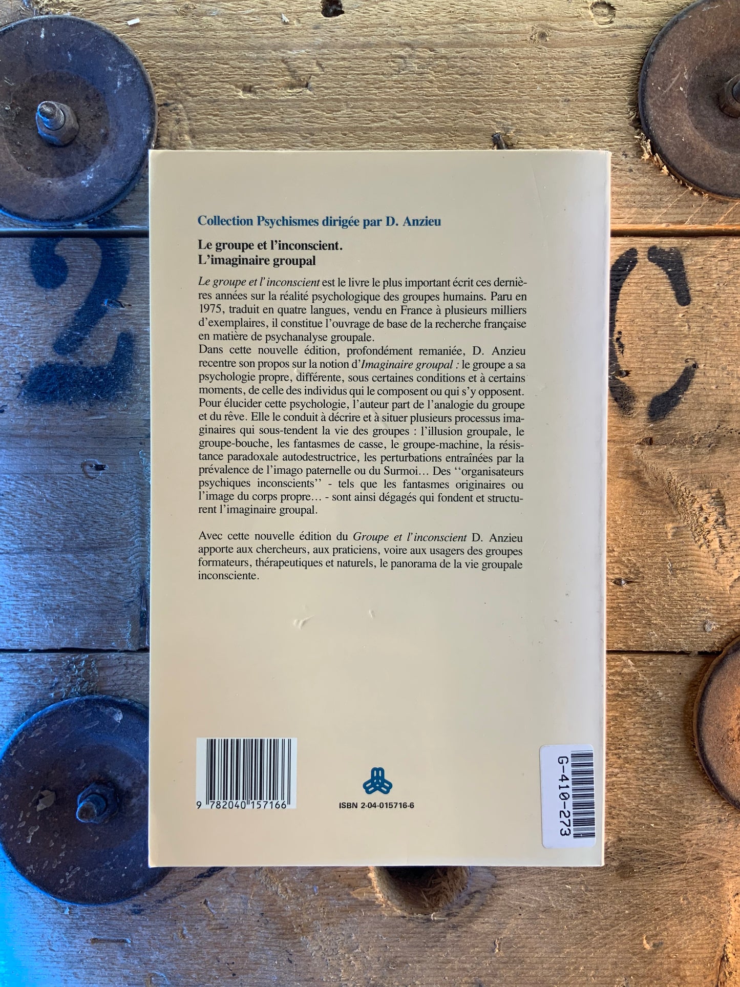 Le groupe et l’inconscient : l’imaginaire groupal - Didier Anzieu