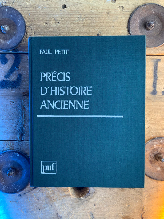 Précis d’histoire ancienne - Paul Petit