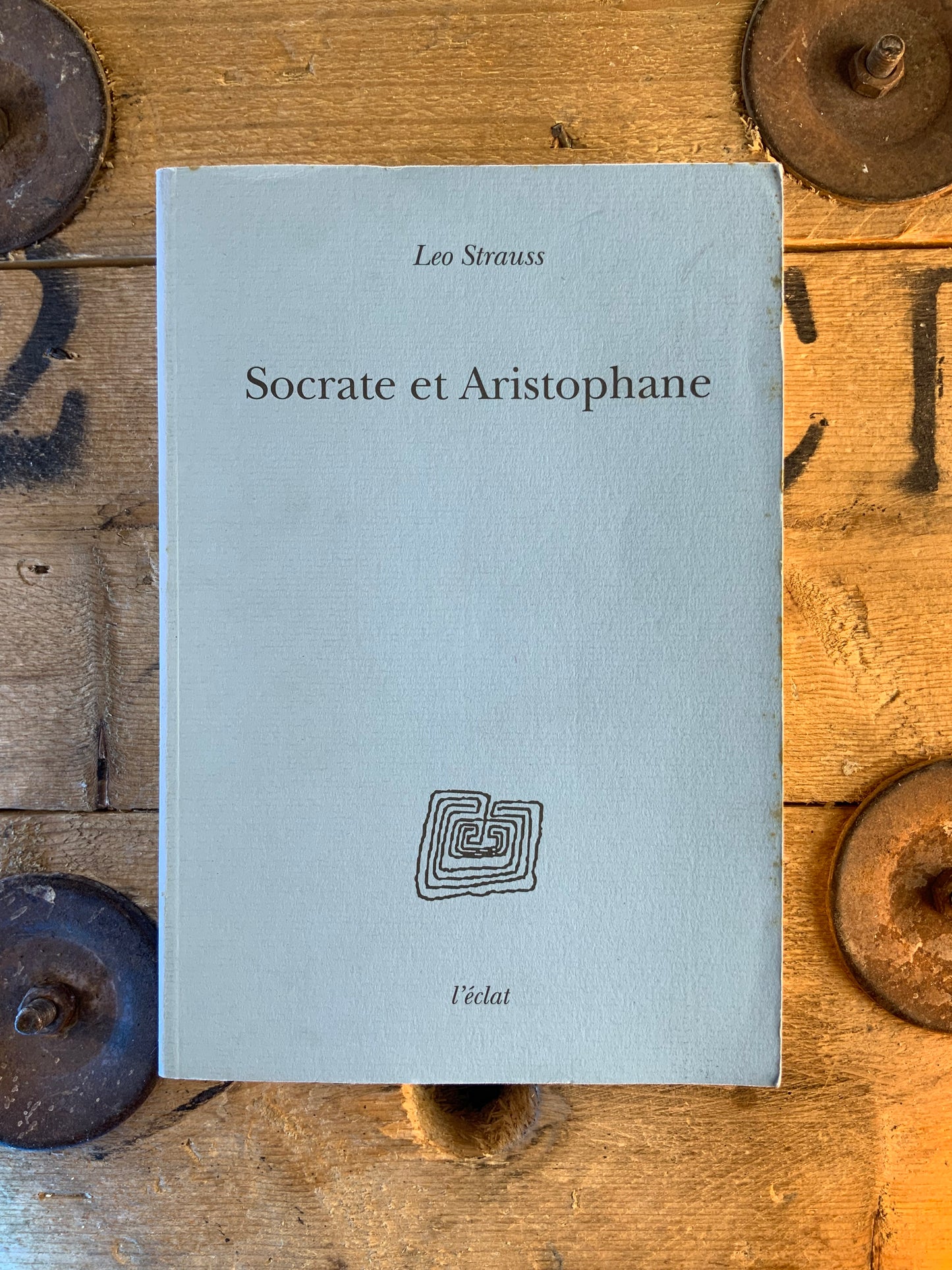 Socrate et Aristophane - Leo Strauss