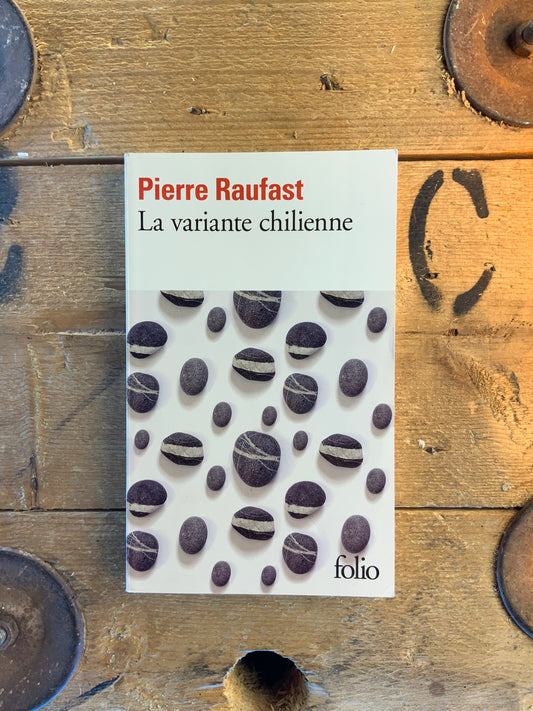 La variante chilienne - Pierre Raufast