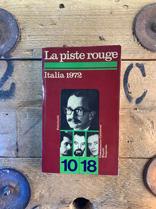 La piste rouge : Italia 1972