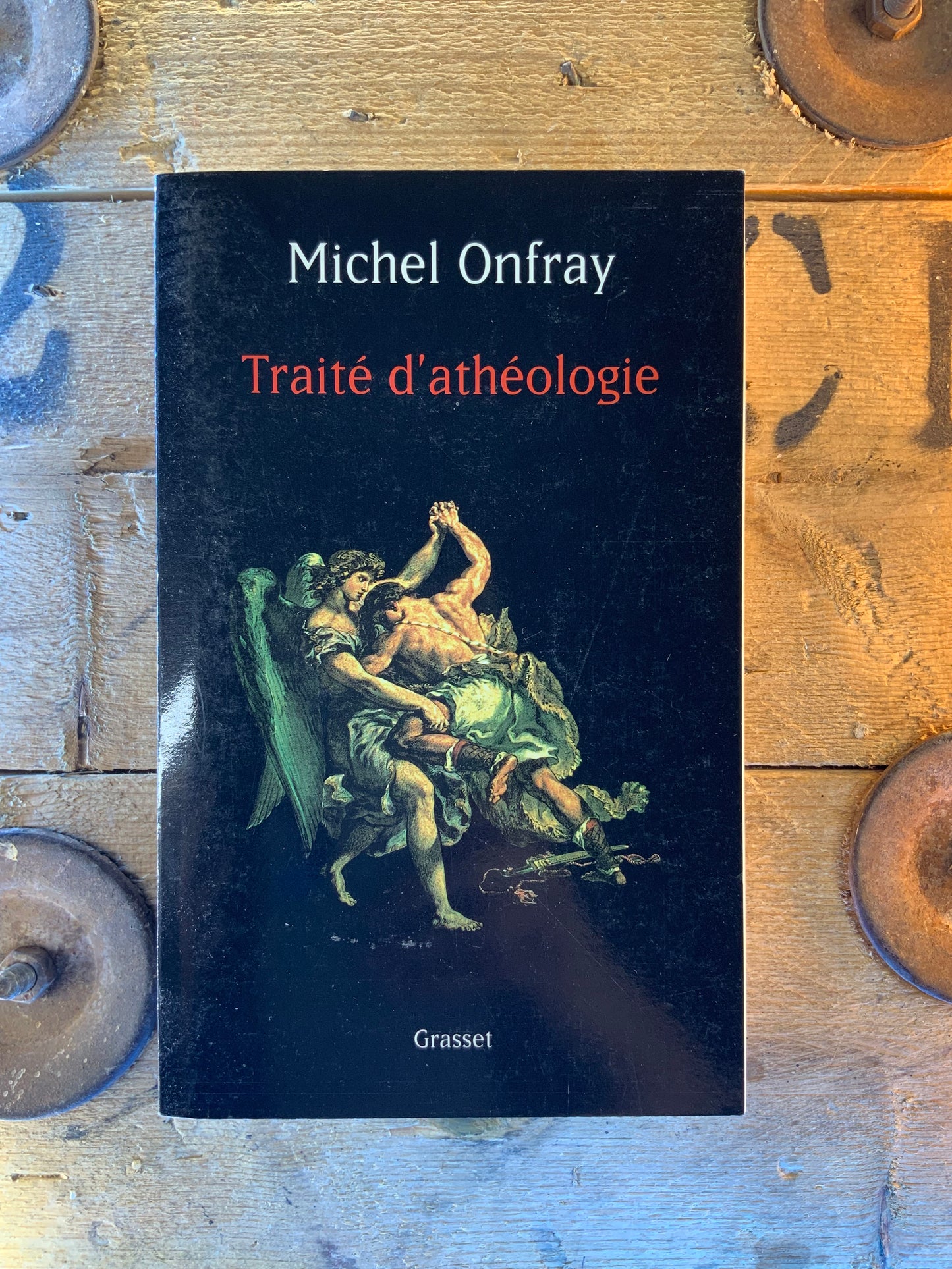 Traité d’athéologie - Michel Onfray