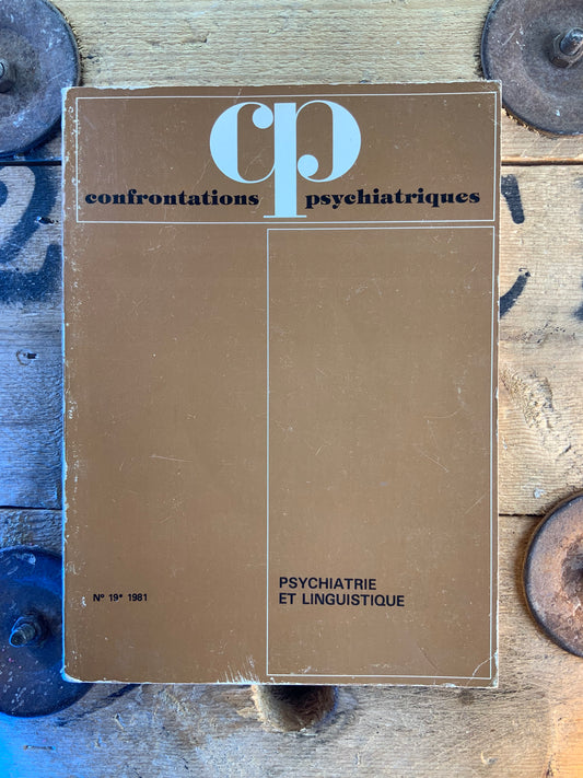 Confrontations psychiatriques : Psychiatrie et linguistique