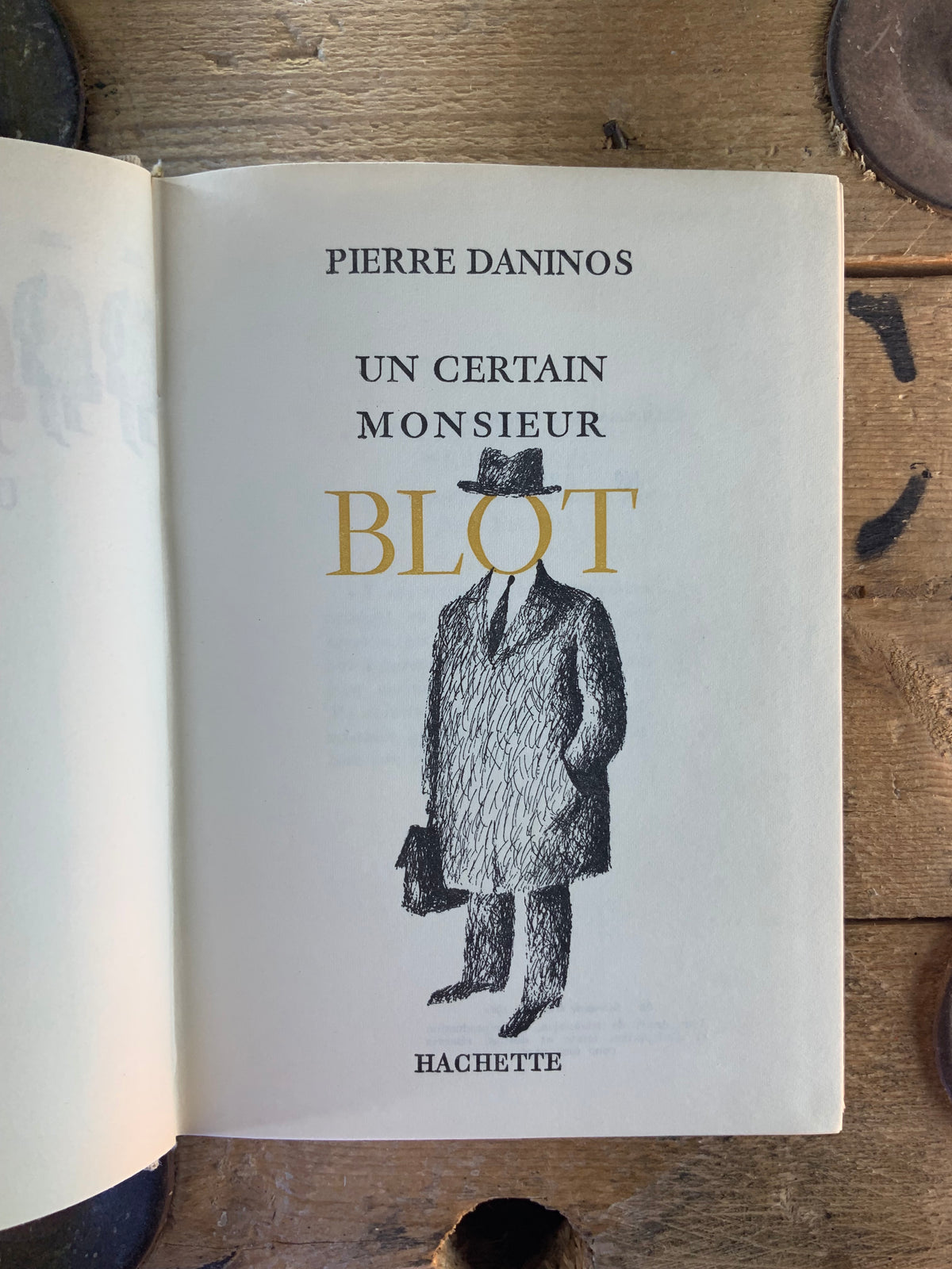 Un certain monsieur Blot - Pierre Daninos [ édition numérotée - Nº 3582 ]
