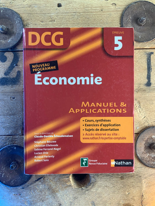 Économie : manuel et applications - Olivier Leblanc, Youenn Lohéac, Mélody Leplat, Olivia Lenormand