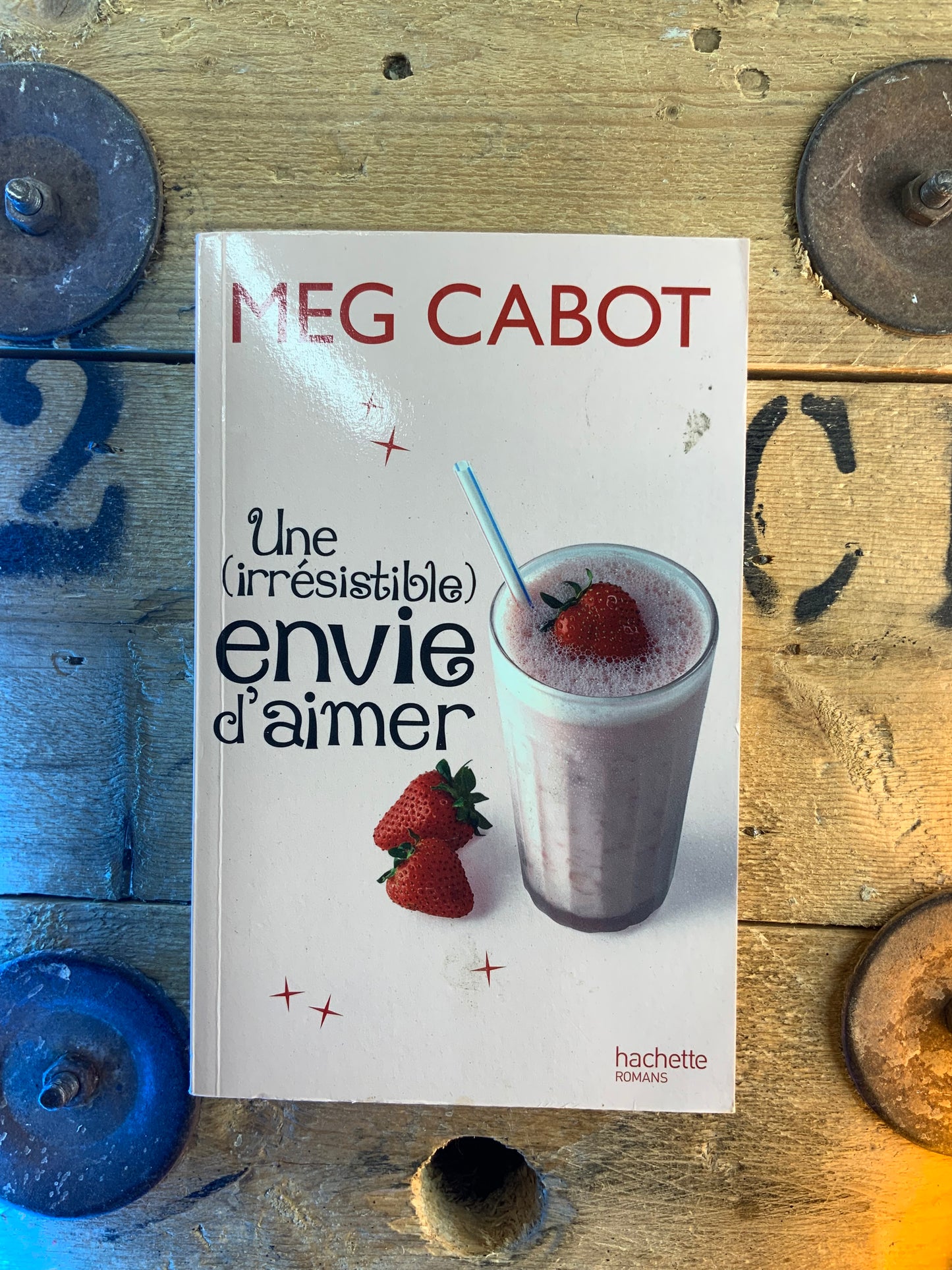 Une (irrésistible) envie d’aimer - Meg Cabot