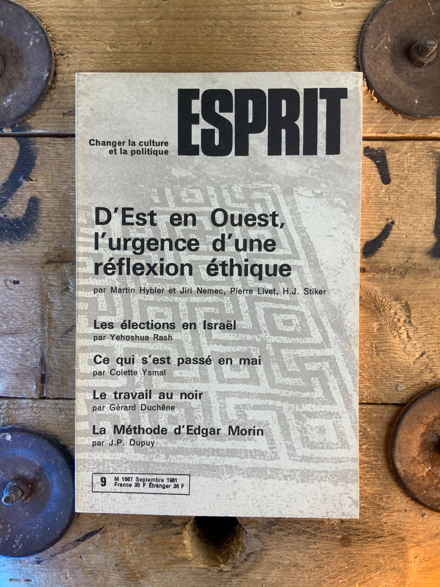 D’Est en Ouest, l’urgence d’une réflexion éthique | Les élections en Israël | Ce qui s’est passé en mai | La Méthode d’Edgar Morin … [ Revue Esprit ] - Septembre 1981 -
