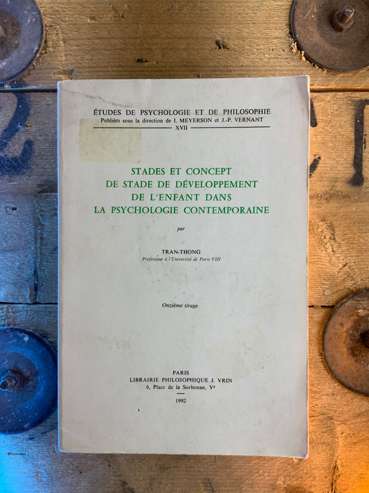 Stades et concept de stade de développement de l’enfant de la psychologie contemporaine - Tran Thong