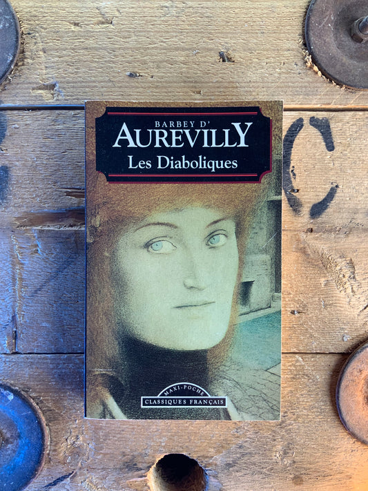 Les diaboliques - Barbey d’Aurevilly