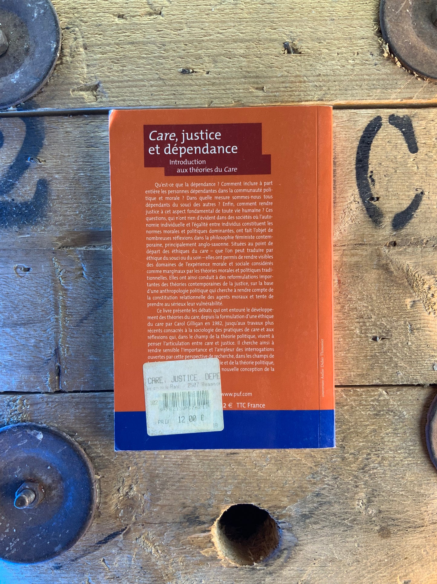 Care, justice et dépendance : introduction aux théories du Care - Marie Garrau et  Alice Le Goff