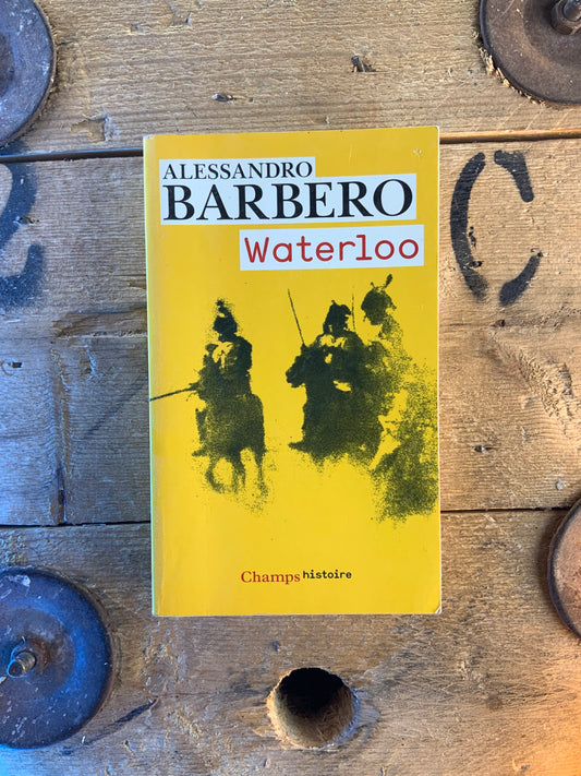 Waterloo - Alessandro Barbero