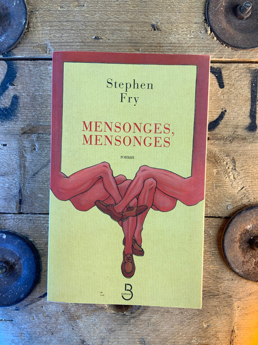 Mensonges, mensonges - Stephen Fry