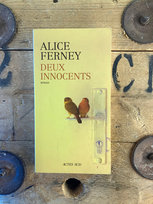 Deux innocents - Alice Ferney