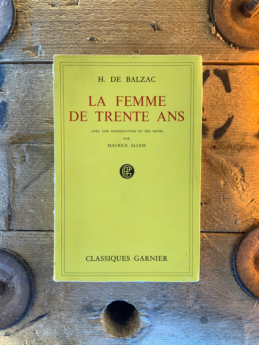 La femme de trente ans - Honoré de Balzac