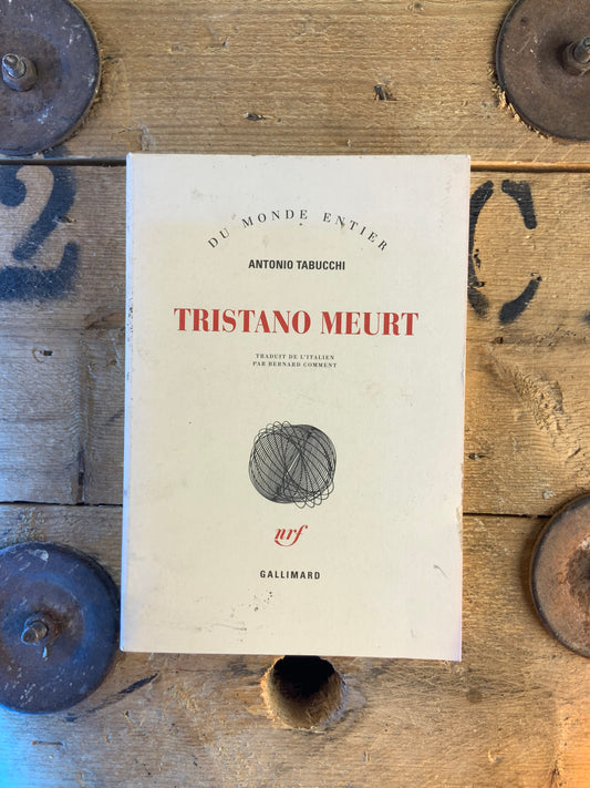 Tristano meurt - Antonio Tabucchi