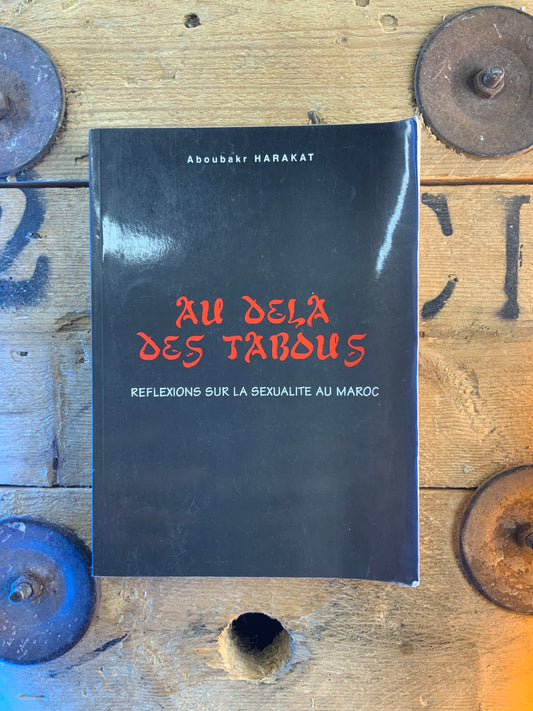 Au delà des tabous : réflexions sur la sexualité au Maroc - Aboubakr Harakate