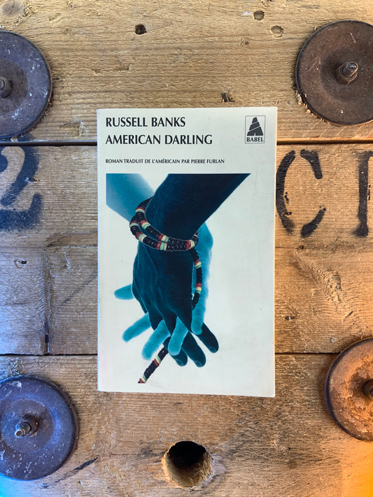 American darling - Russell Banks