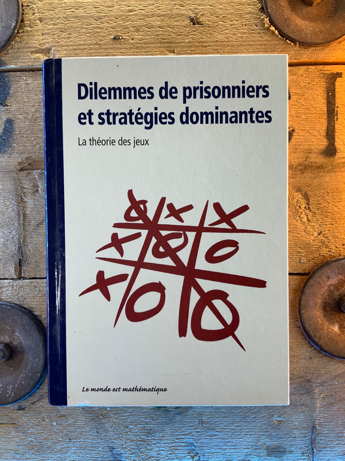 Dilemmes de prisonniers et stratégies dominantes : la théorie de jeux