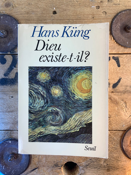 Dieu existe-t-il ? - Hans Küng