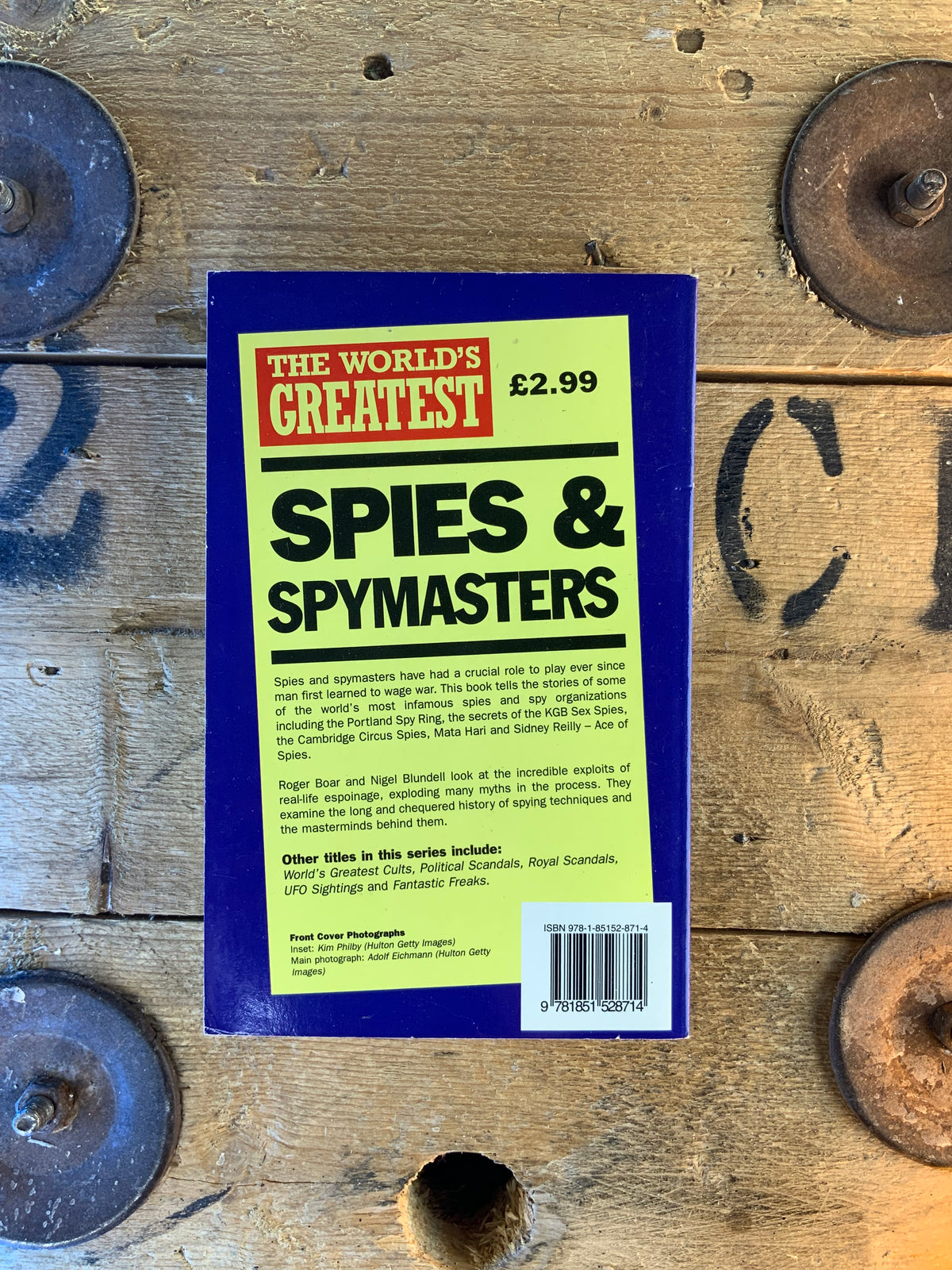 The world’s greatest Spies and Spymasters - Roger Boar and Nigel Blundell