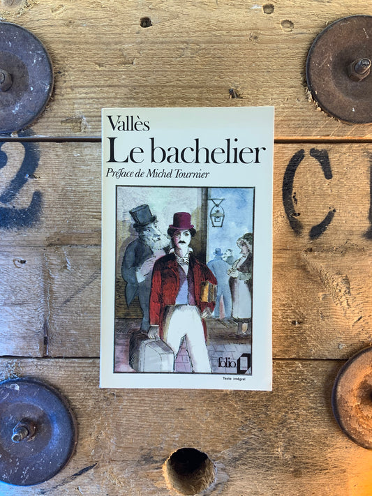 Le bachelier - Jules Vallès
