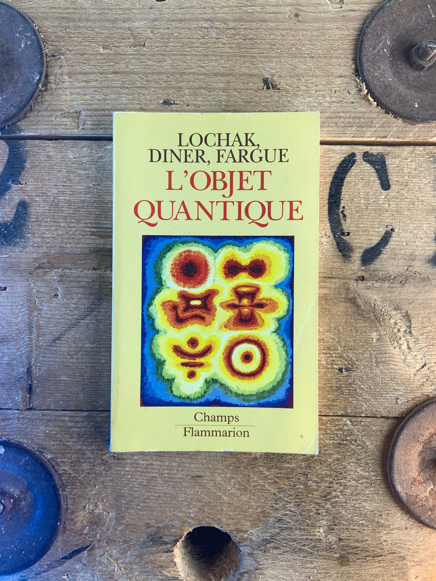 L’objet quantique - George Lochak, Simon Diner, Daniel Fargue