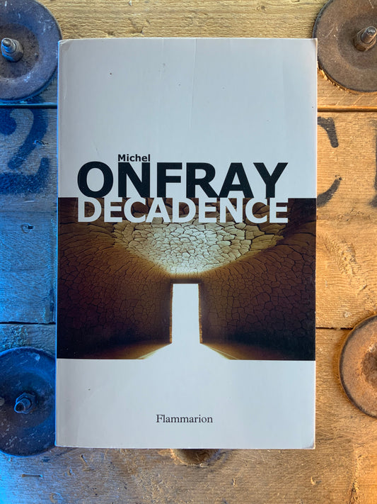 Décadence - Michel Onfray
