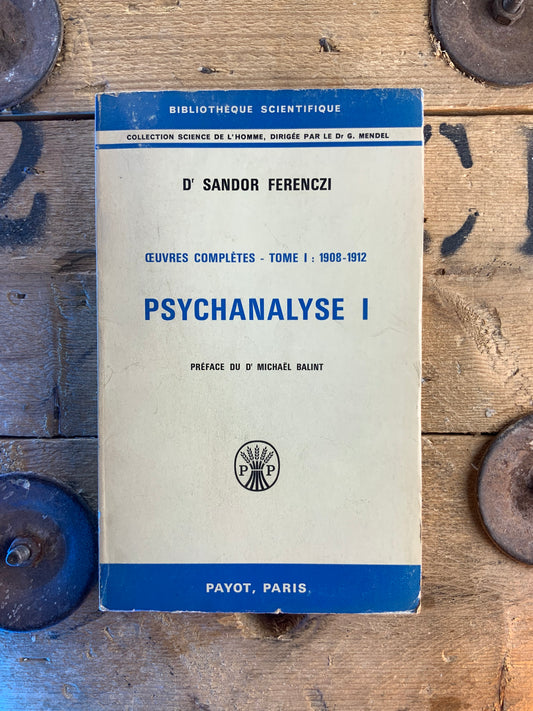 Psychanalyse 1 - Dr Sandor Ferensczi