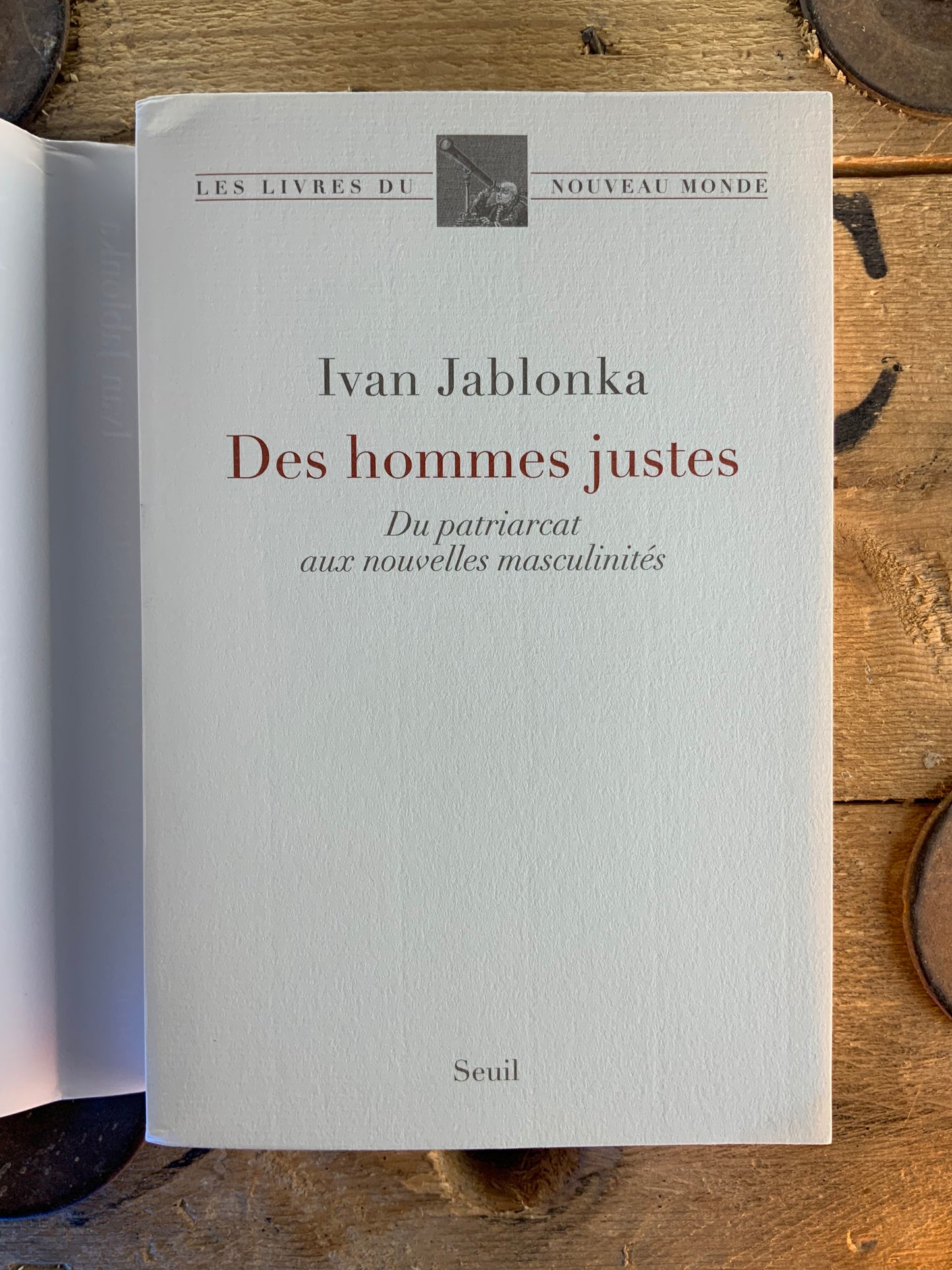 Des Hommes justes : du patriarcat au nouvelles masculinités - Ivan Jablonka