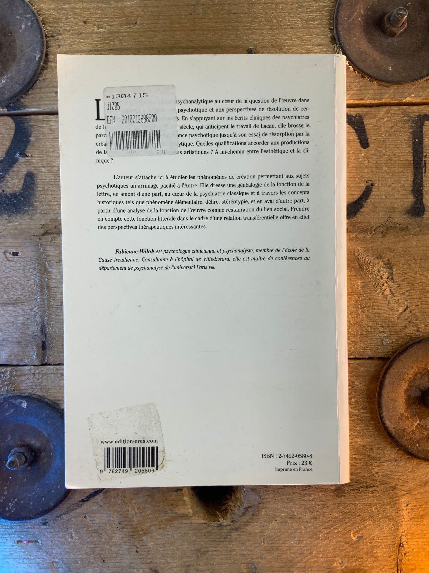 La lettre et l’œuvre dans la psychose - Fabienne Hulak