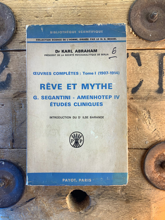 Rêve et mythe - Dr Karl Abraham