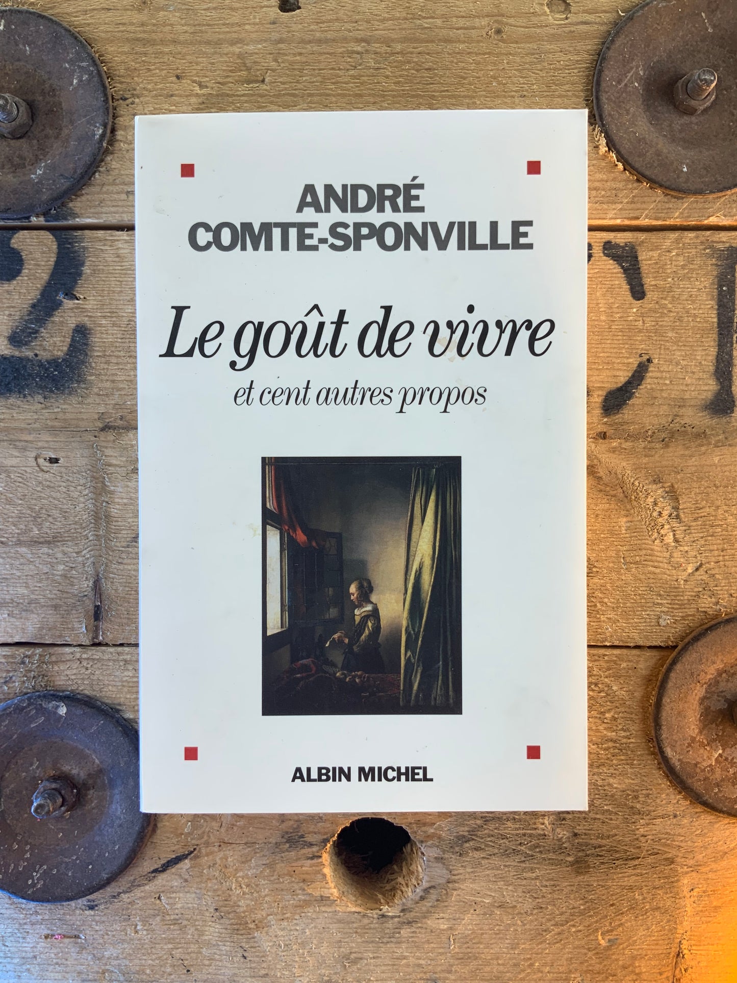 Le goût de vivre et cent autres propos - André Comte-Sponville
