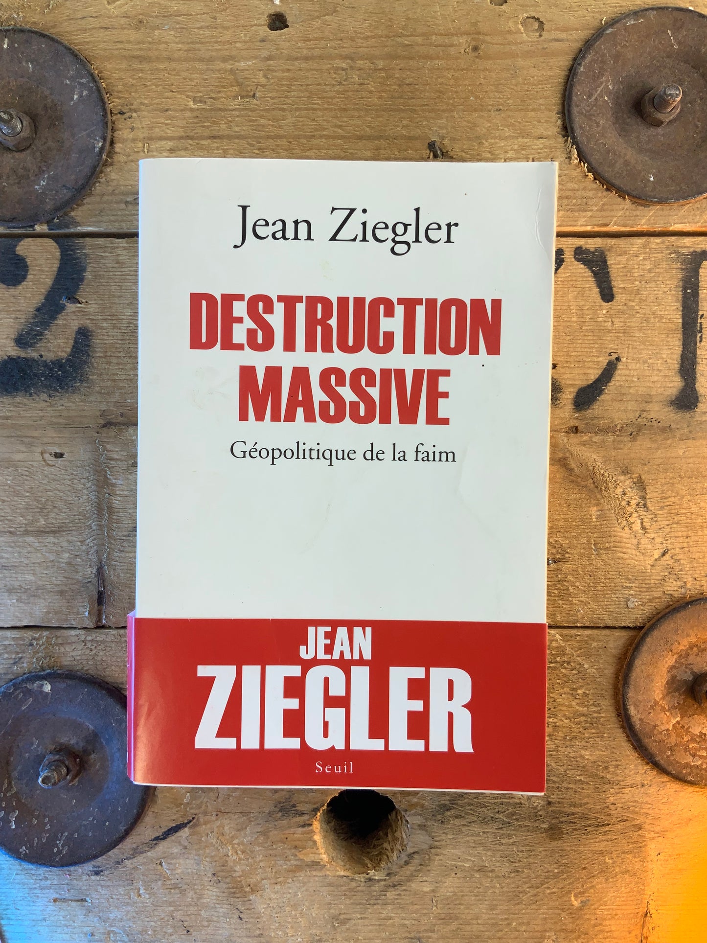 Destruction massive : géopolitique de la faim - Jean Ziegler